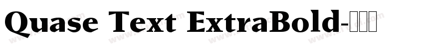 Quase Text ExtraBold字体转换